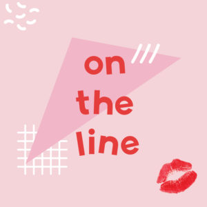On the line podcast